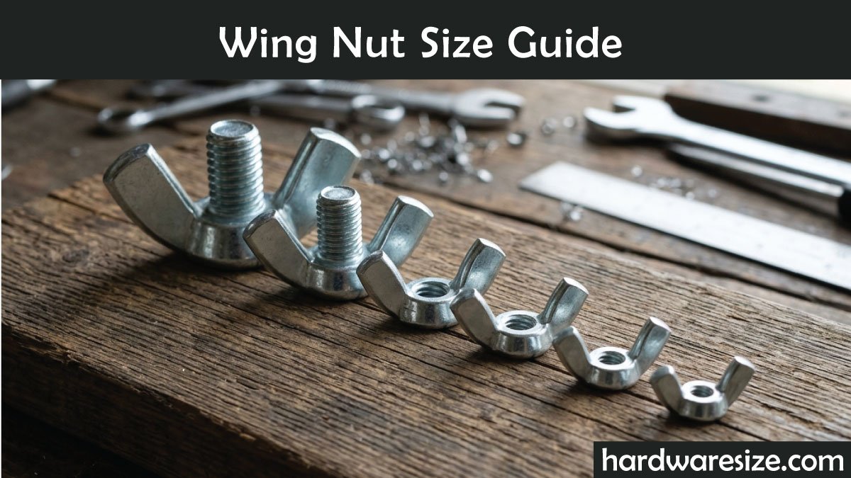 Wing Nut Size Chart