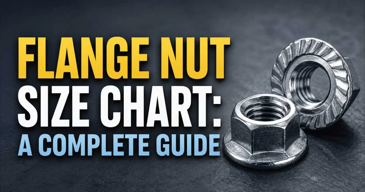 Flange Nut size chart